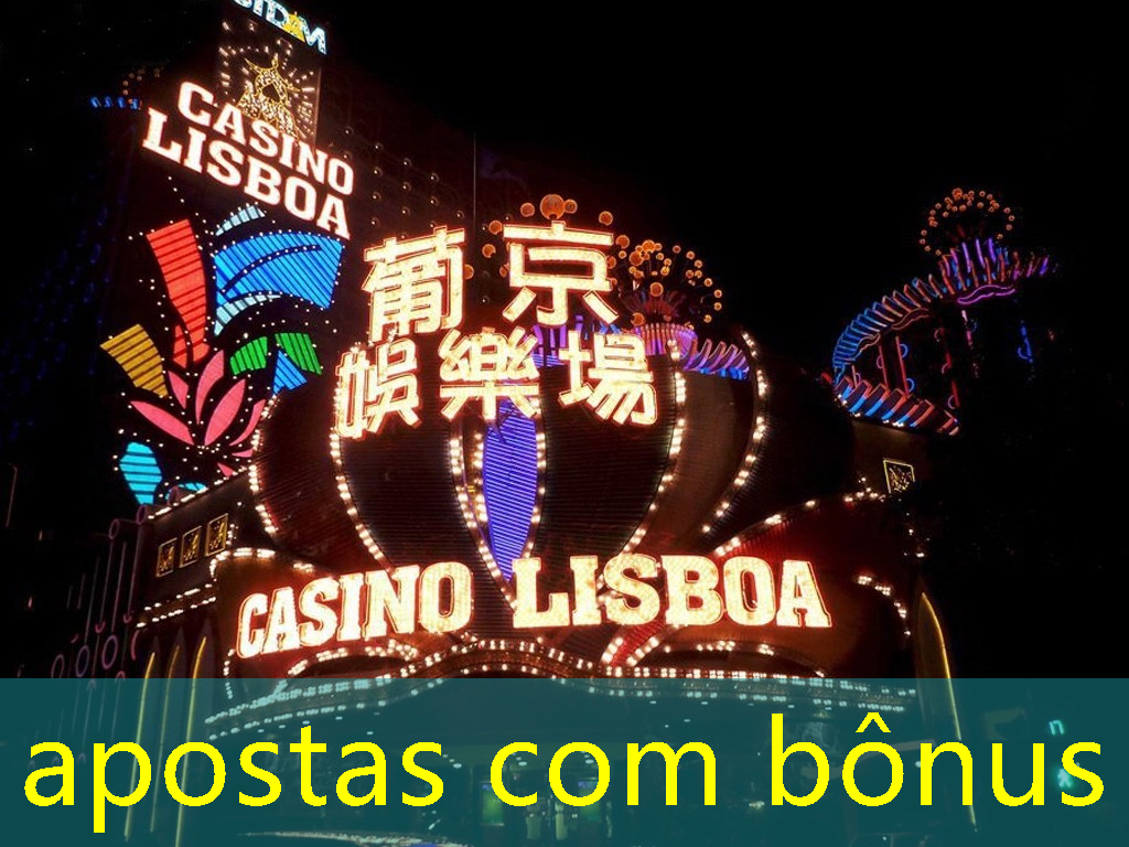 apostas com bônus