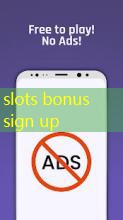 slots bonus sign up